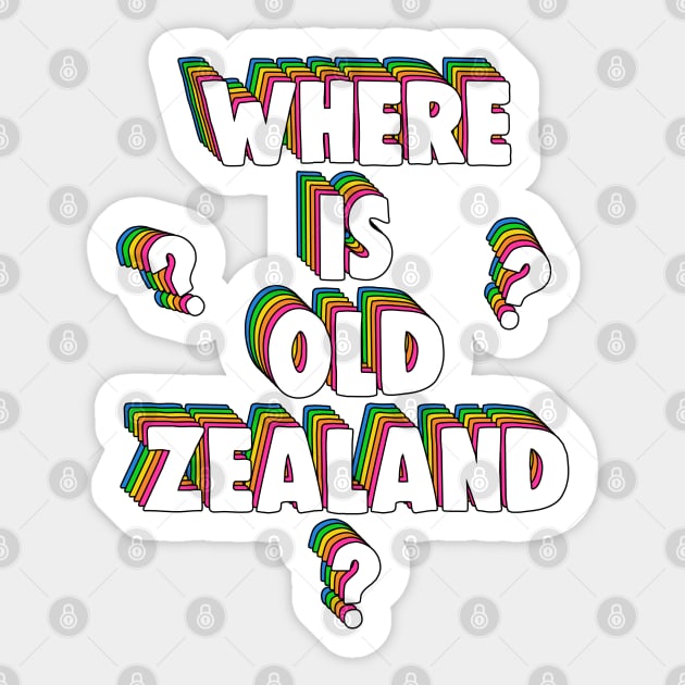 Where Is Old Zealand Meme Sticker by Barnyardy